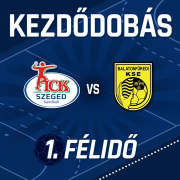 2026.03.28., KEZDŐDOBÁS 1. FÉLIDŐ, OTP BANK- PICK SZEGED - BALATONFÜREDI KSE