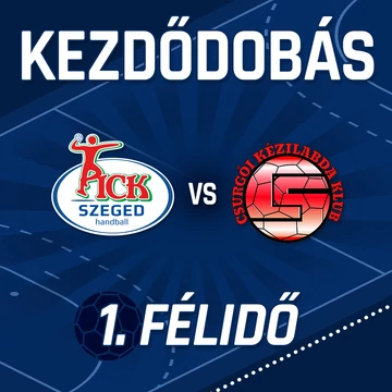 10.18., KEZDŐDOBÁS 1. FÉLIDŐ, OTP BANK- PICK SZEGED - CSURGÓI KK