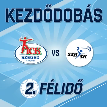10.11., KEZDŐDOBÁS 2. FÉLIDŐ, OTP BANK- PICK SZEGED - SZIGETSZENTMIKLÓSI KSK