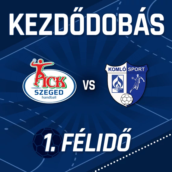 2026.04.04., KEZDŐDOBÁS 1. FÉLIDŐ, OTP BANK- PICK SZEGED - CARBONEX-KOMLÓ
